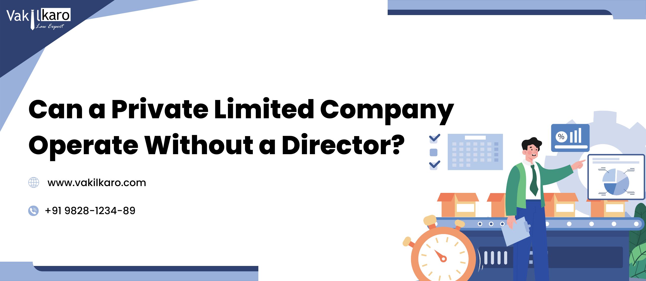 can a private limited company opreate without a director - vakilkaro