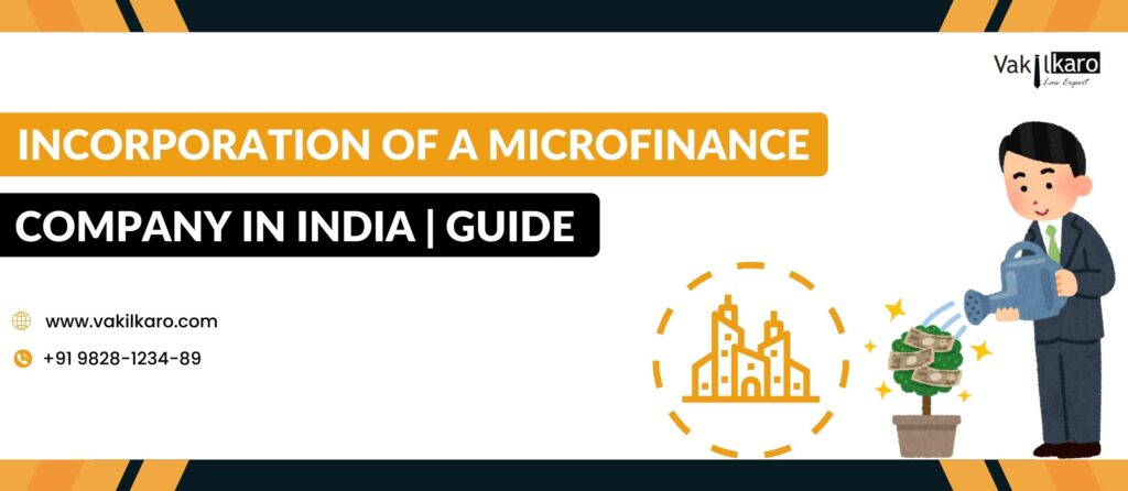 incorporation of a microfinance company in india - vakilkaro